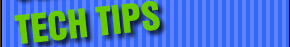 tech tips